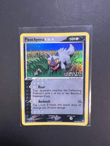 Poochyena - 79/113 “Stamped” Reverse Holo - Ex Delta Species