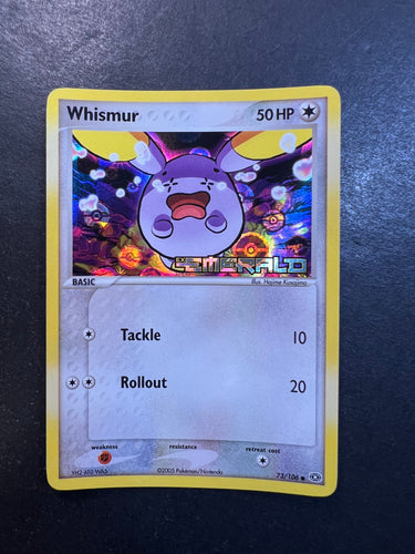 Whismur - 73/106 “Stamped” Reverse Holo - EX Emerald